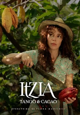 Póster de Itzia, Tango & Cacao