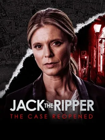 Póster de Jack the Ripper: The Case Reopened (2019) con Emilia Fox como Herself - Presenter