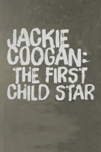 Póster de Jackie Coogan: The First Child Star