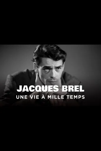 Póster de Jacques Brel, une vie à mille temps