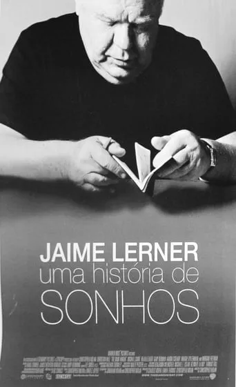 Póster de Jaime Lerner - Uma História de Sonhos