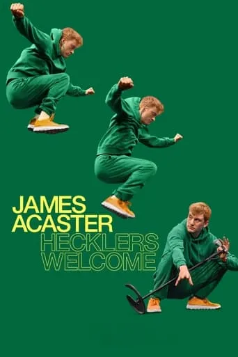 Póster de James Acaster: Hecklers Welcome