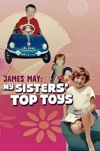 Póster de James May: My Sisters' Top Toys