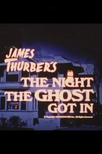 Póster de James Thurber’s The Night the Ghost Got In