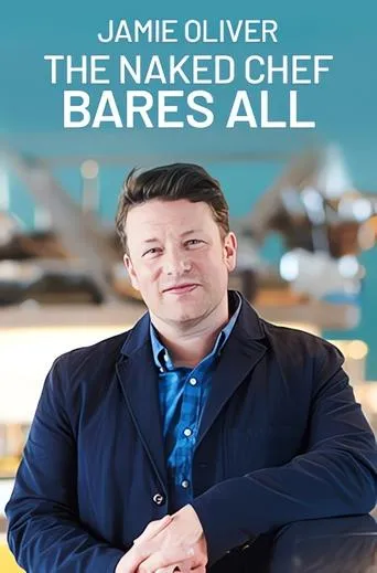 Póster de Jamie Oliver: The Naked Chef Bares All