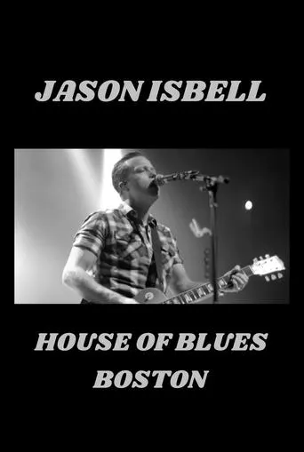 Póster de Jason Isbell: Live at House of Blues