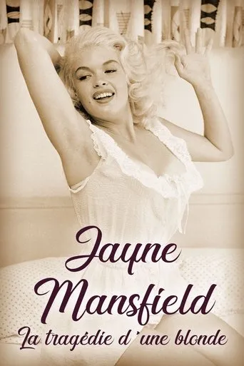 Póster de Jayne Mansfield: La tragédie d'une blonde