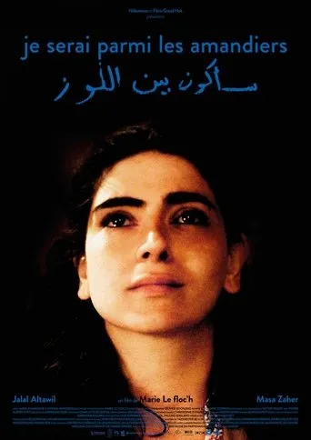 Póster de Je serai parmi les amandiers