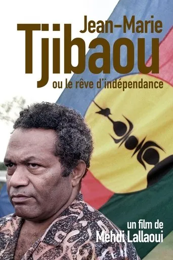 Póster de Jean-Marie Tjibaou ou le rêve d'indépendance