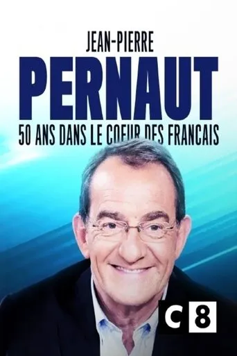 Póster de Jean-Pierre Pernaut : 50 ans dans le coeur des Français