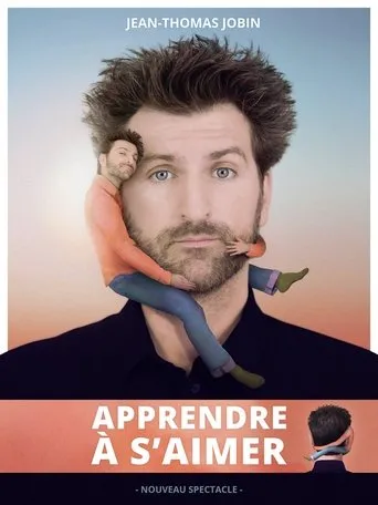 Póster de Jean-Thomas Jobin: Apprendre à s'aimer