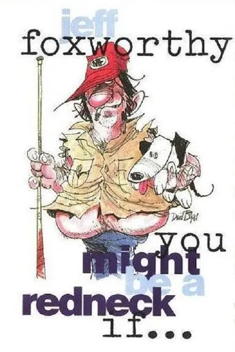 Póster de Jeff Foxworthy: You Might Be a Redneck if...