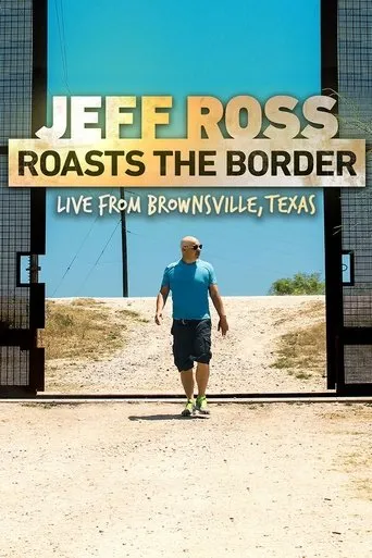 Póster de Jeff Ross Roasts the Border