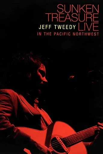 Póster de Jeff Tweedy: Sunken Treasure - Live in the Pacific Northwest