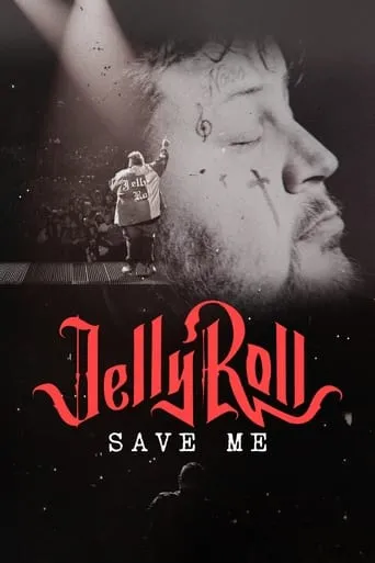 Póster de Jelly Roll: Save Me