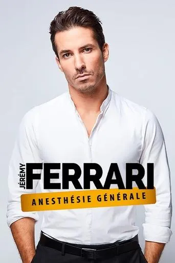 Póster de Jérémy Ferrari - Anesthésie Générale