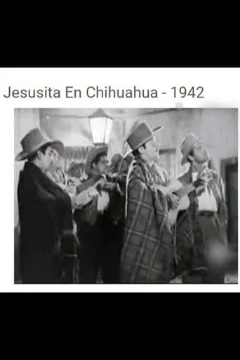 Póster de Jesusita en Chihuahua