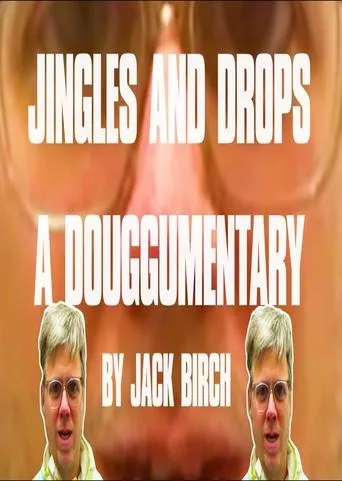 Póster de Jingles & Drops: A Douggumentary