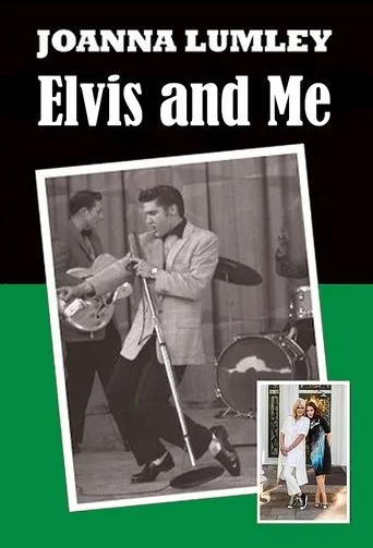 Póster de Joanna Lumley: Elvis and Me