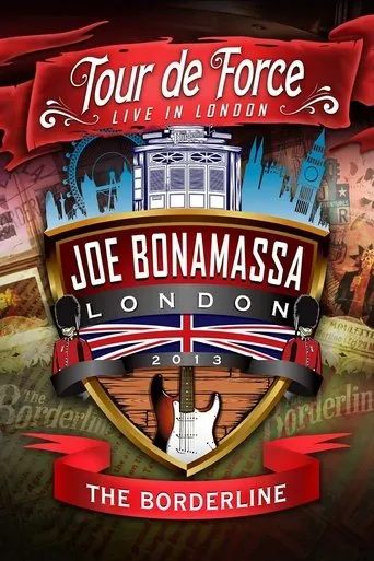 Póster de Joe Bonamassa: Tour de Force, Live in London [Night 1] - The Borderline