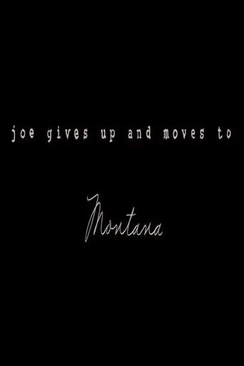 Póster de Joe Gives Up and Moves to Montana
