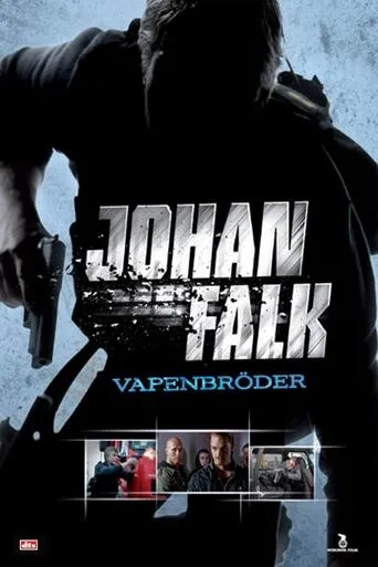 Póster de Johan Falk: Vapenbröder