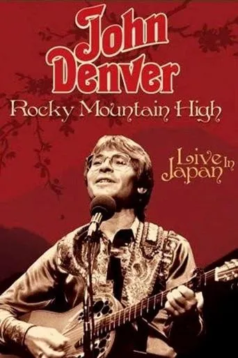 Póster de John Denver: Rocky Mountain High - Live in Japan