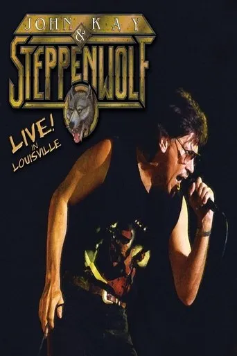 Póster de John Kay & Steppenwolf - Live In Louisville