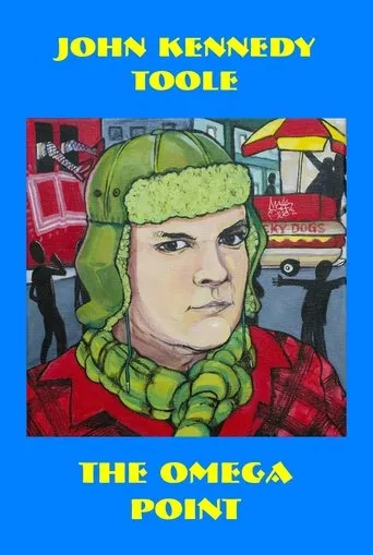 Póster de John Kennedy Toole: The Omega Point
