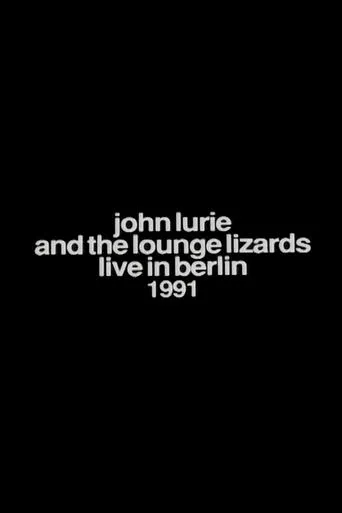 Póster de John Lurie and the Lounge Lizards Live in Berlin 1991