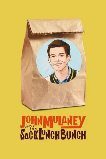 Póster de John Mulaney & The Sack Lunch Bunch
