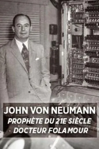 Póster de John von Neumann : prophète du XXIe siècle
