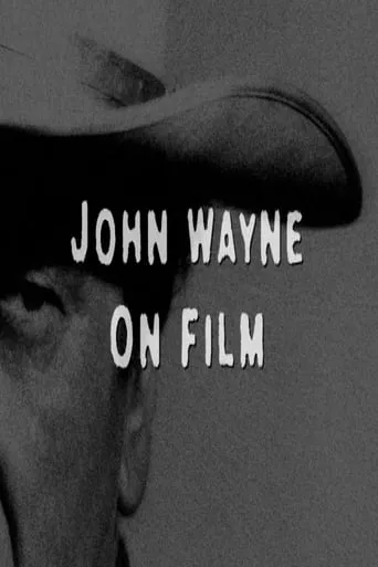 Póster de John Wayne on Film