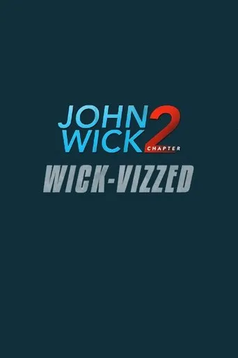Póster de John Wick Chapter 2: Wick-vizzed