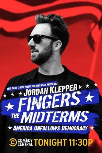 Póster de Jordan Klepper Fingers the Midterms: America Unfollows Democracy