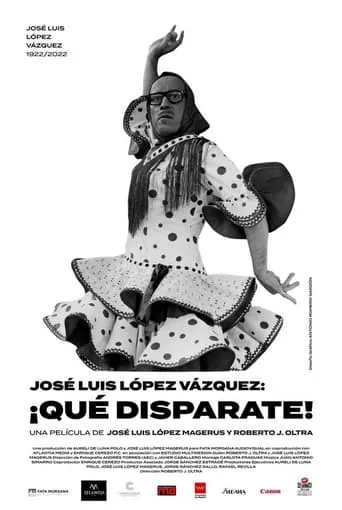 Póster de José Luis López Vázquez. ¡Qué disparate!