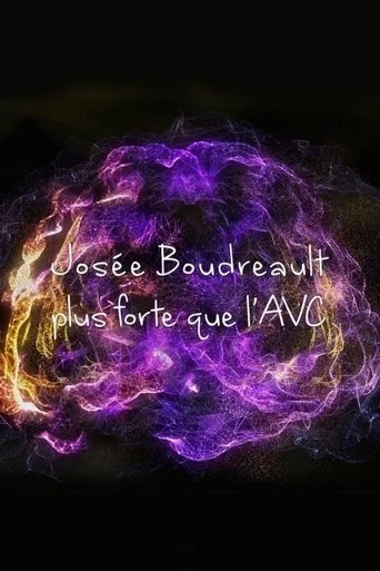 Póster de Josée Boudreault, plus forte que l'AVC