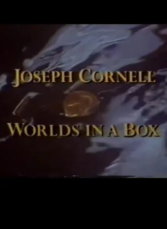 Póster de Joseph Cornell: Worlds in a Box