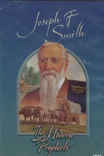 Póster de Joseph F. Smith: The Modern Prophets