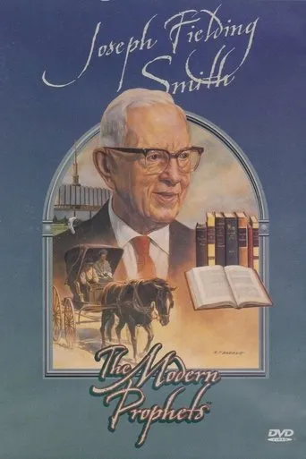 Póster de Joseph Fielding Smith: The Modern Prophets