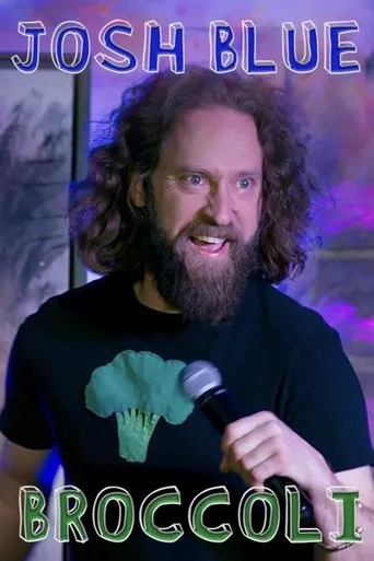 Póster de Josh Blue: Broccoli
