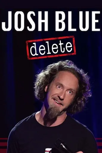 Póster de Josh Blue: Delete