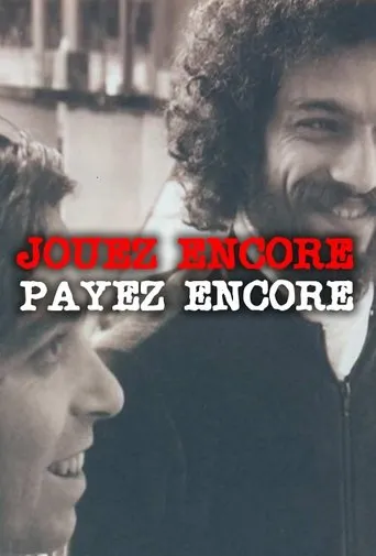 Póster de Jouez Encore, Payez Encore