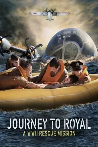 Póster de Journey to Royal: A WWII Rescue Mission
