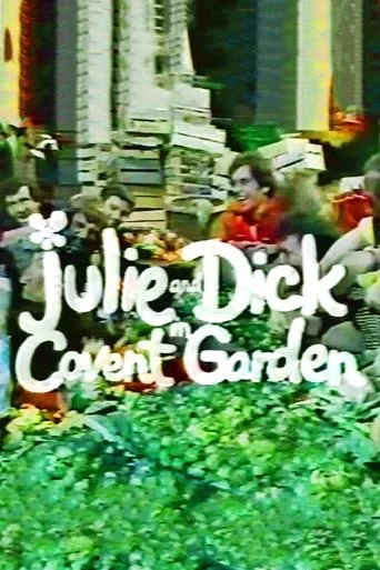 Póster de Julie and Dick at Covent Garden