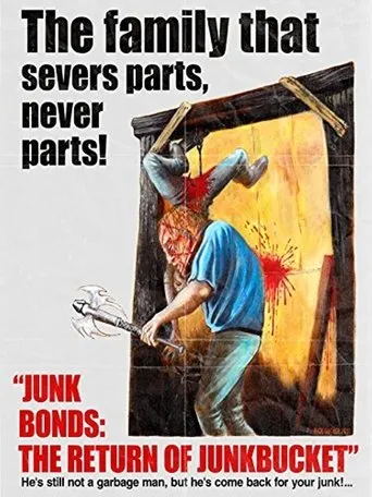 Póster de Junk Bonds: The Return of Junkbucket
