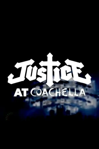 Póster de Justice: Live at Coachella 2024 W1