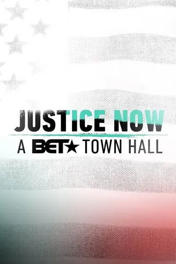 Póster de Justice Now: A BET Town Hall