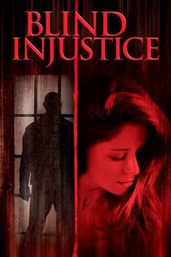 Póster de Justicia a ciegas (2005) con John Colton como Greg Fuller