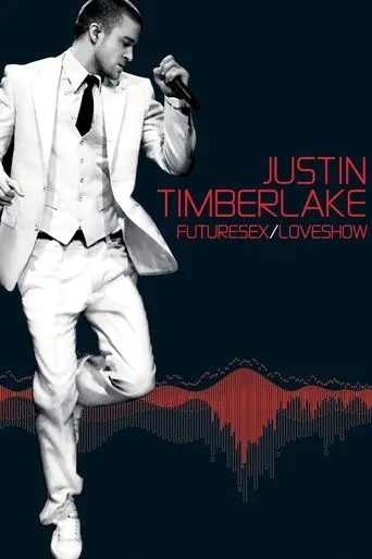 Póster de Justin Timberlake: FutureSex/LoveShow